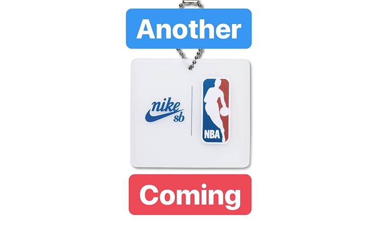 NBA 与 Nike SB 有望于下月带来全新联名