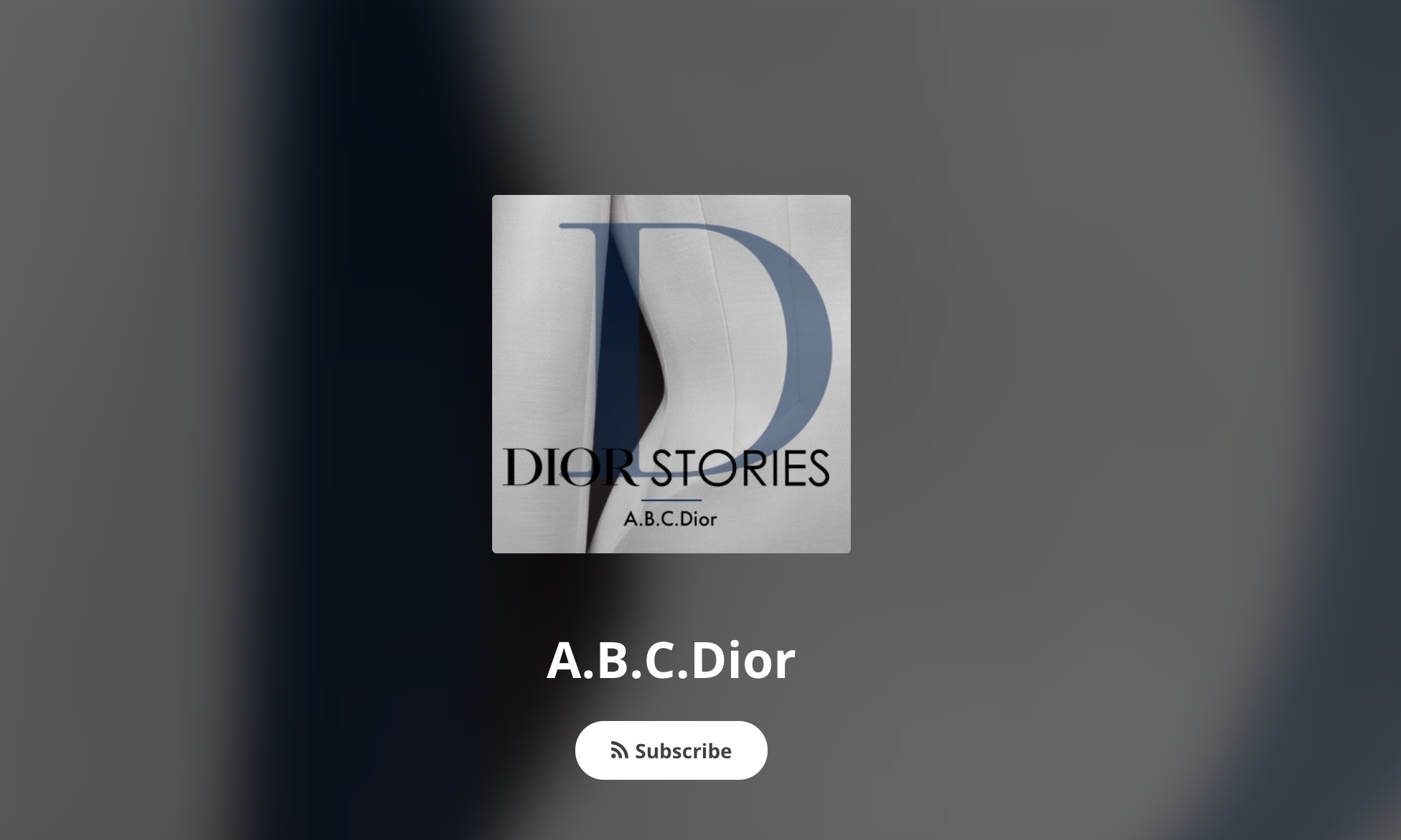 DIOR 全新推出「A.B.C.Dior」系列播客