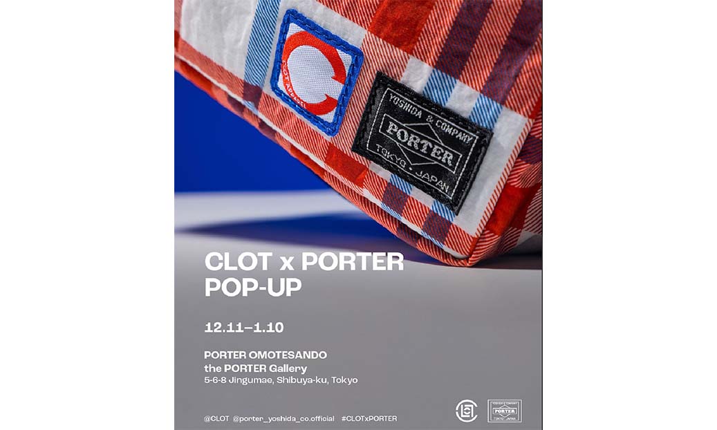 CLOT x PORTER「RWB 2.0」包袋系列即将回归