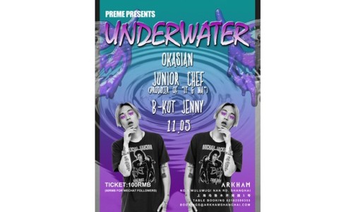 Preme Presents UNDERWATER 主题 Party 即将呈现