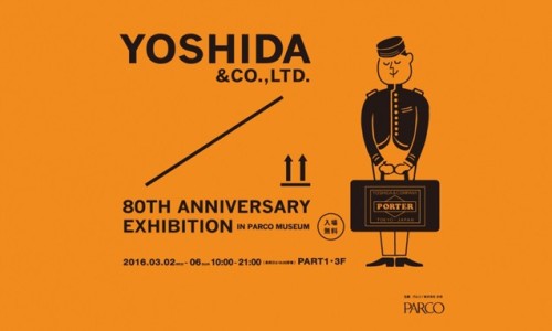 YOSHIDA 80 周年纪念展将于 PARCO MUSEUM 举行