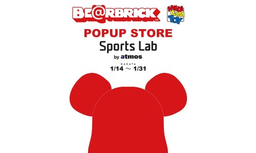“BE@RBRICK POP UP STORE” 即将再次登录 Sports Lab by atmos Hakata 门店