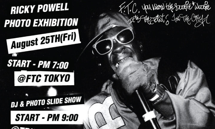 FTC x RICKY POWELL “BOOGIE WOOGIE” 摄影展开催