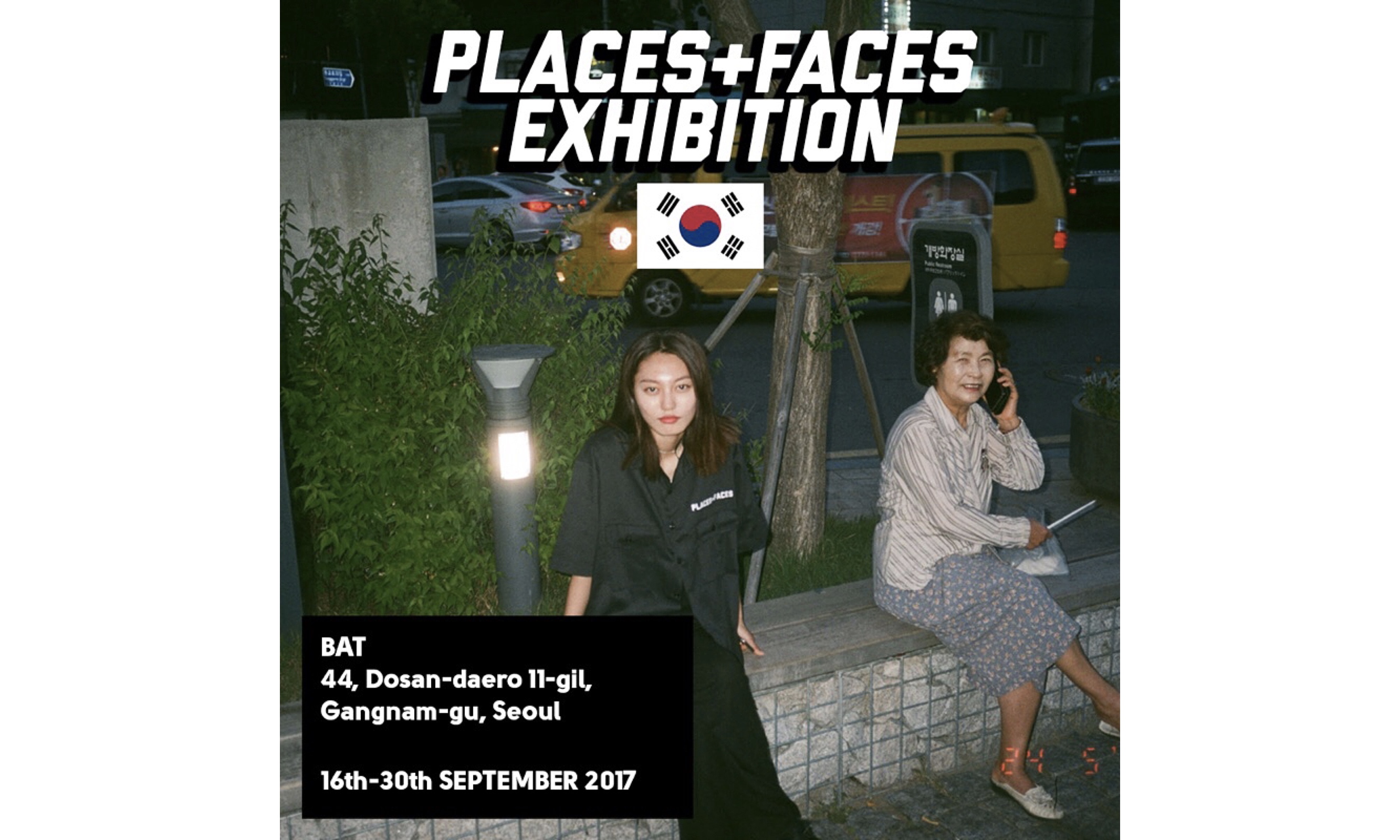 Places+Faces Exhibition 期间限定店登陆韩国
