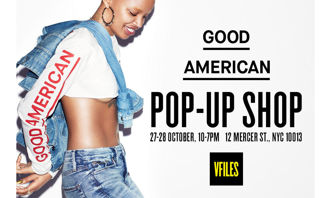 VFILES 将在纽约开设 GOOD AMERICAN 限定商店
