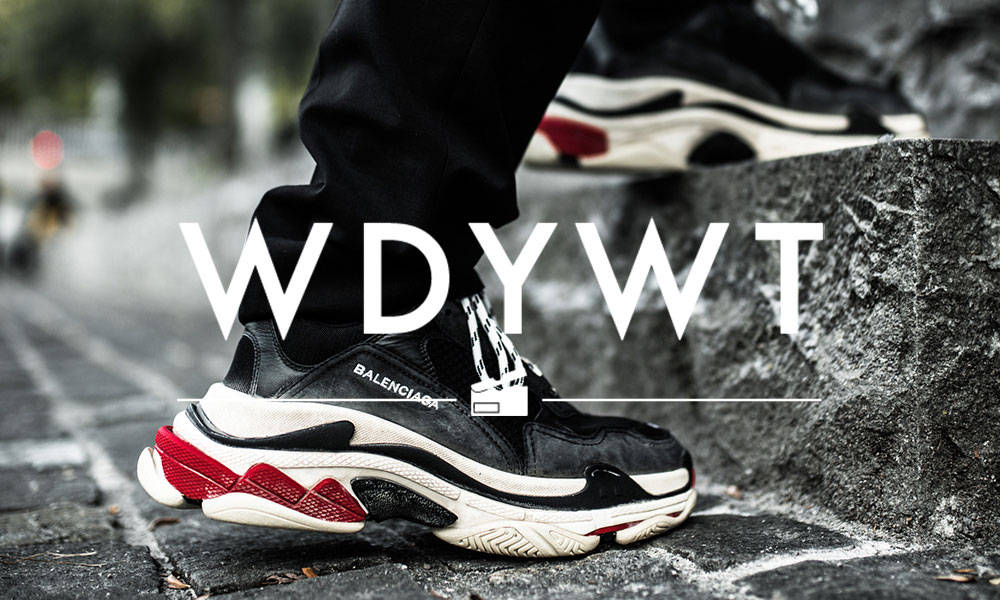 What Did You Wear Today？ 本周 Sneaker 上脚精选