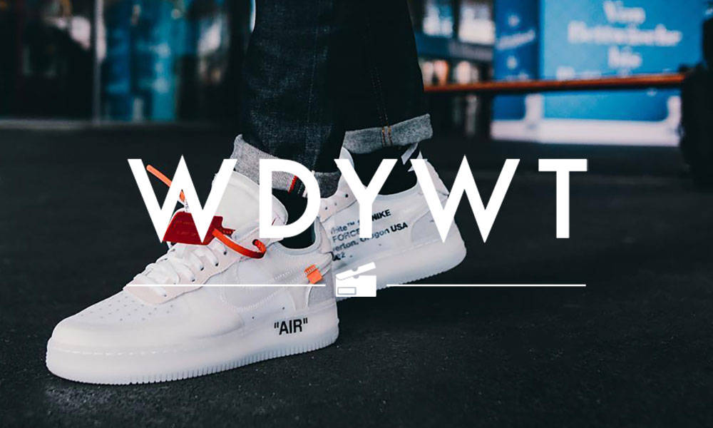 What Did You Wear Today？ 本周 Sneaker 上脚精选