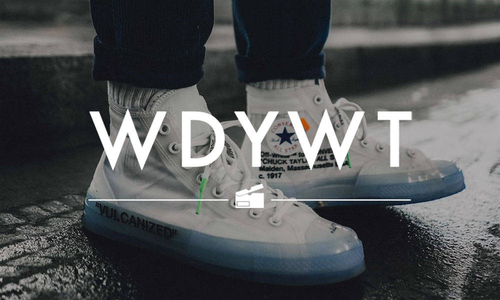 What Did You Wear Today？ 本周 Sneaker 上脚精选