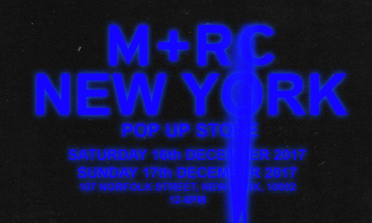 M+RC NOIR 释出纽约 Pop Up Store 限定商品