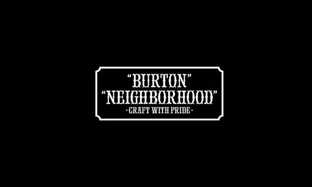 BURTON x NEIGHBORHOOD 第三波联乘预告释出