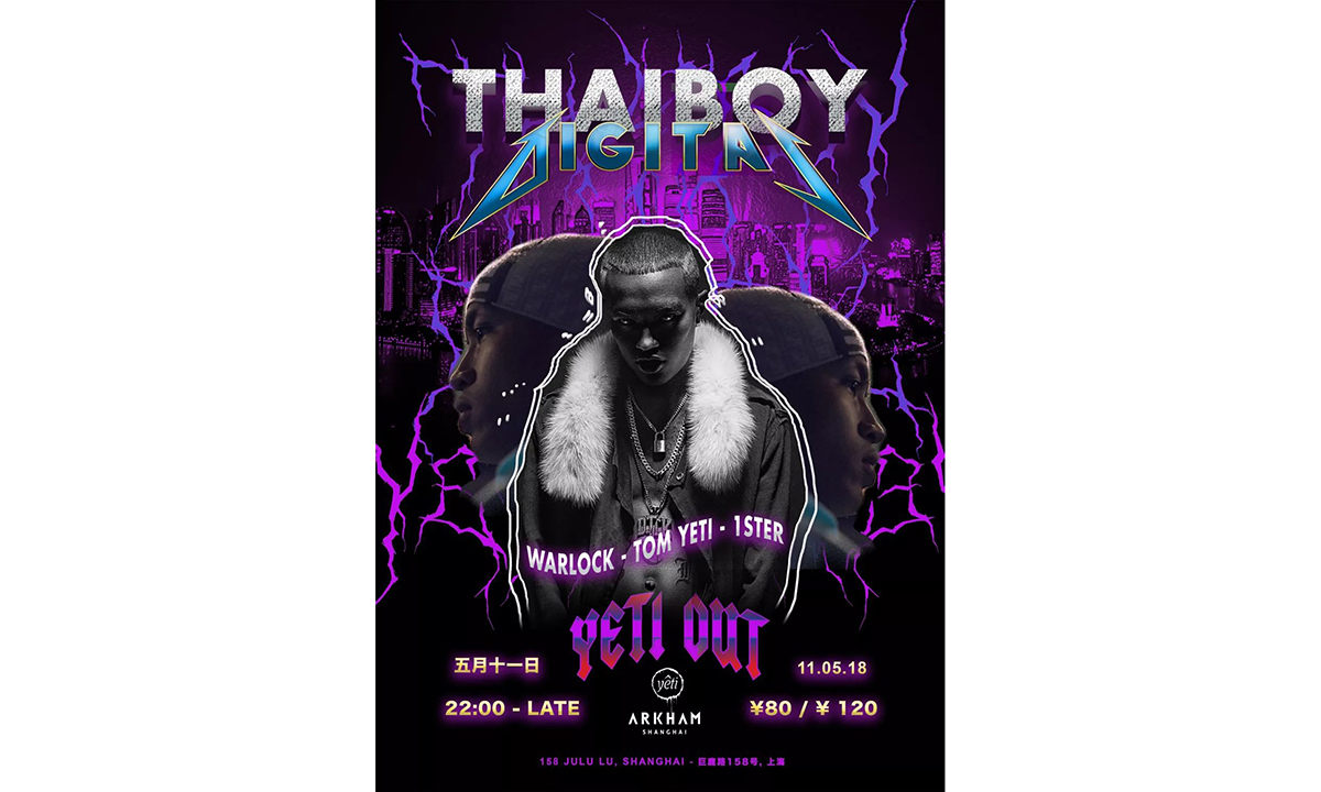 YETI OUT 呈现 Thaiboy Digital 中国巡演