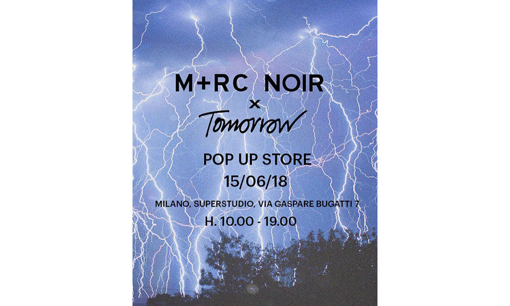 M+RC NOIR x Tomorrow 首次联手举办 Pop-Up Store