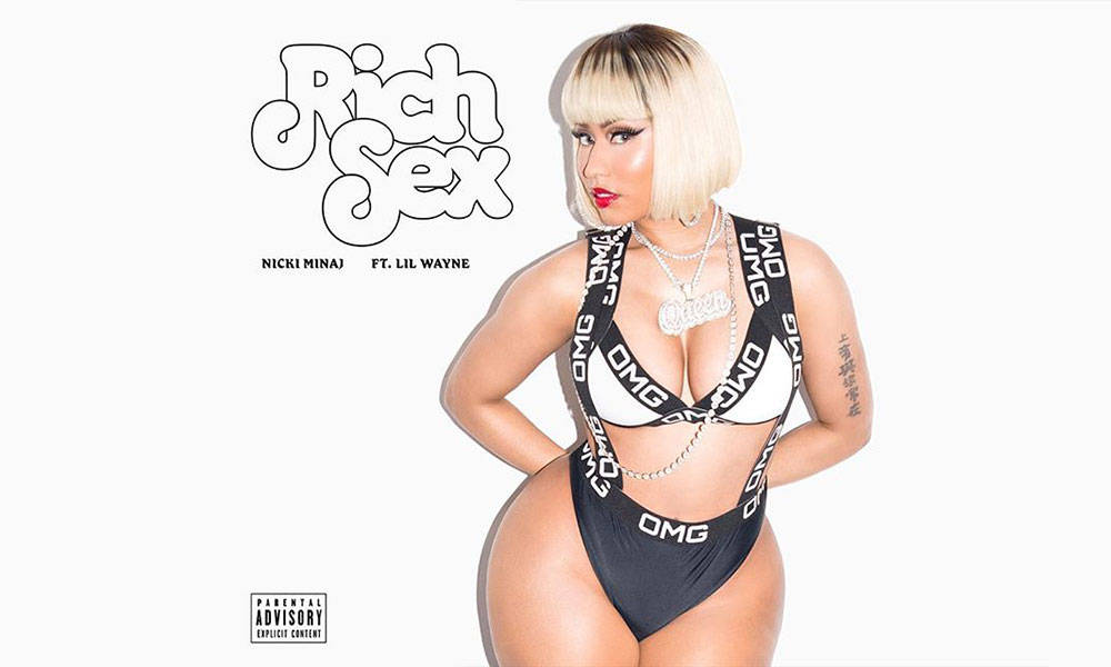 Nicki Minaj 发布新歌《Rich Sex》ft. Lil Wayne