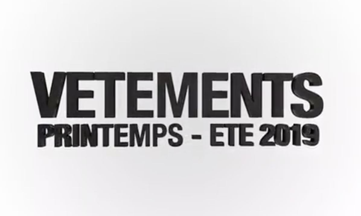 VETEMENTS 19 春夏系列走秀将在本周末于巴黎上演