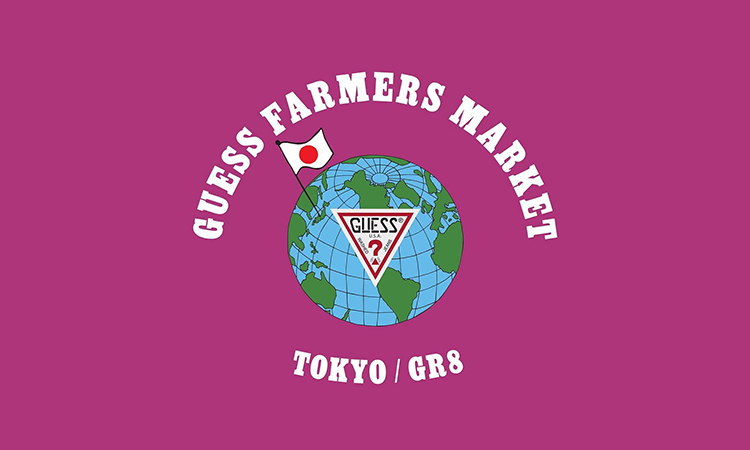 Guess Farmers Market Pop-Up 东京站活动本周末在 GR8 举办