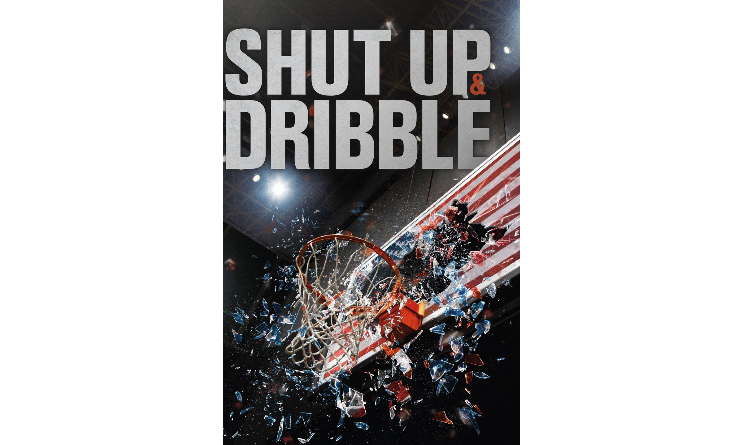詹姆斯制片，篮球系列纪录片《Shut Up and Dribble》预告发布