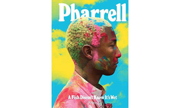 Pharrell Williams 发布自己的新书《A Fish Doesn’t Know It’s Wet》