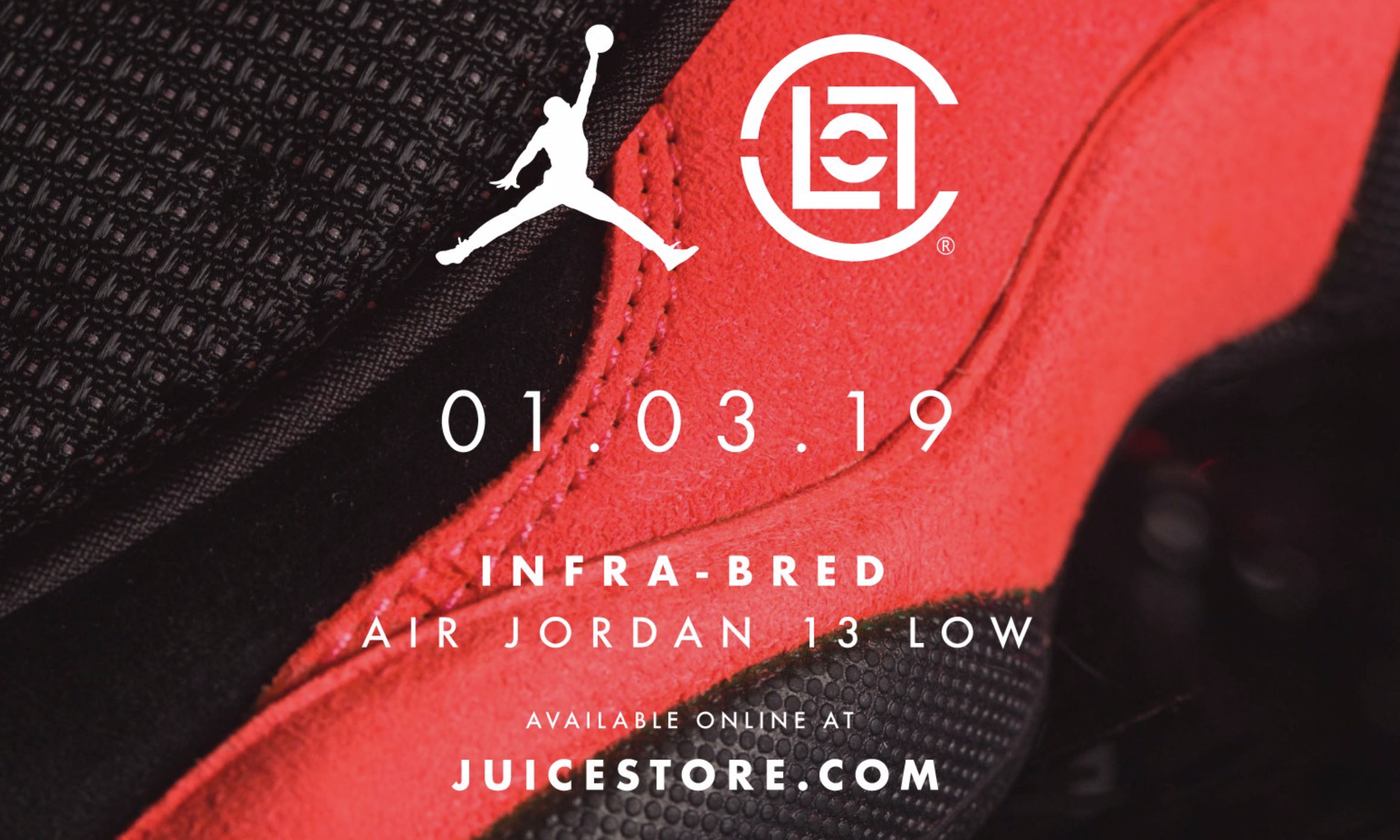 CLOT x Air Jordan XIII “INFRA-BRED” 即将登陆 JUICE 官网发售