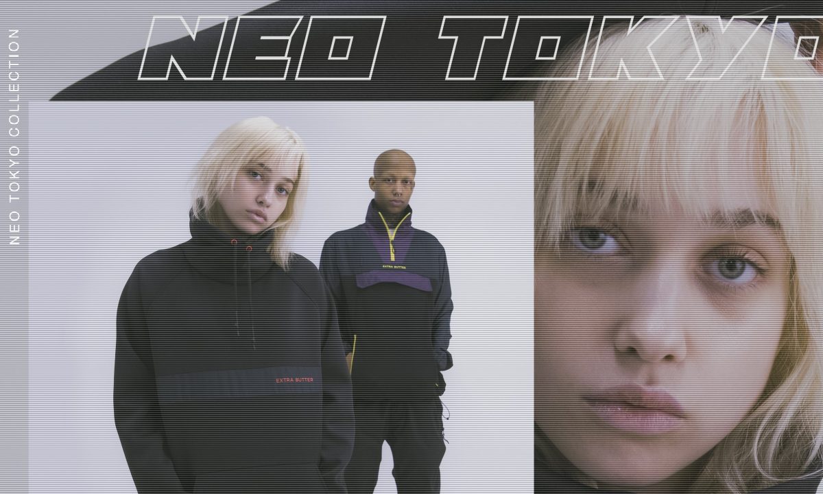 Extra Butter 2019 春季 “Neo-Tokyo” 胶囊系列发布