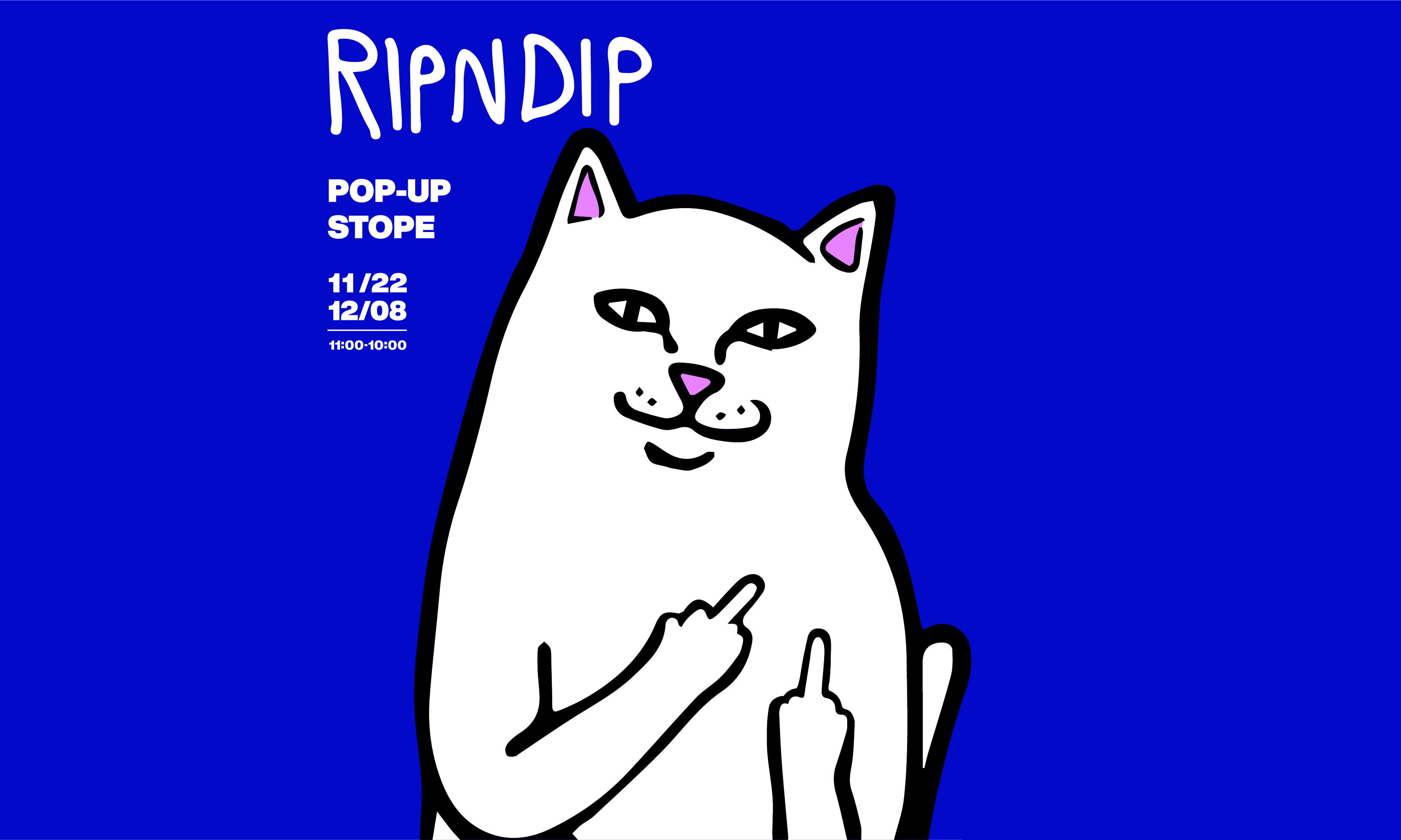 RIPNDIP POP-UP Store 空降上海