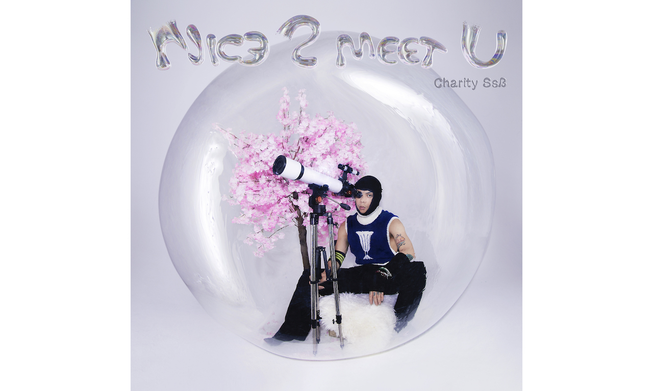 上海本土音乐人 Charity Ssb 发表全新 Mixtape《NIC3 2 MEET U》