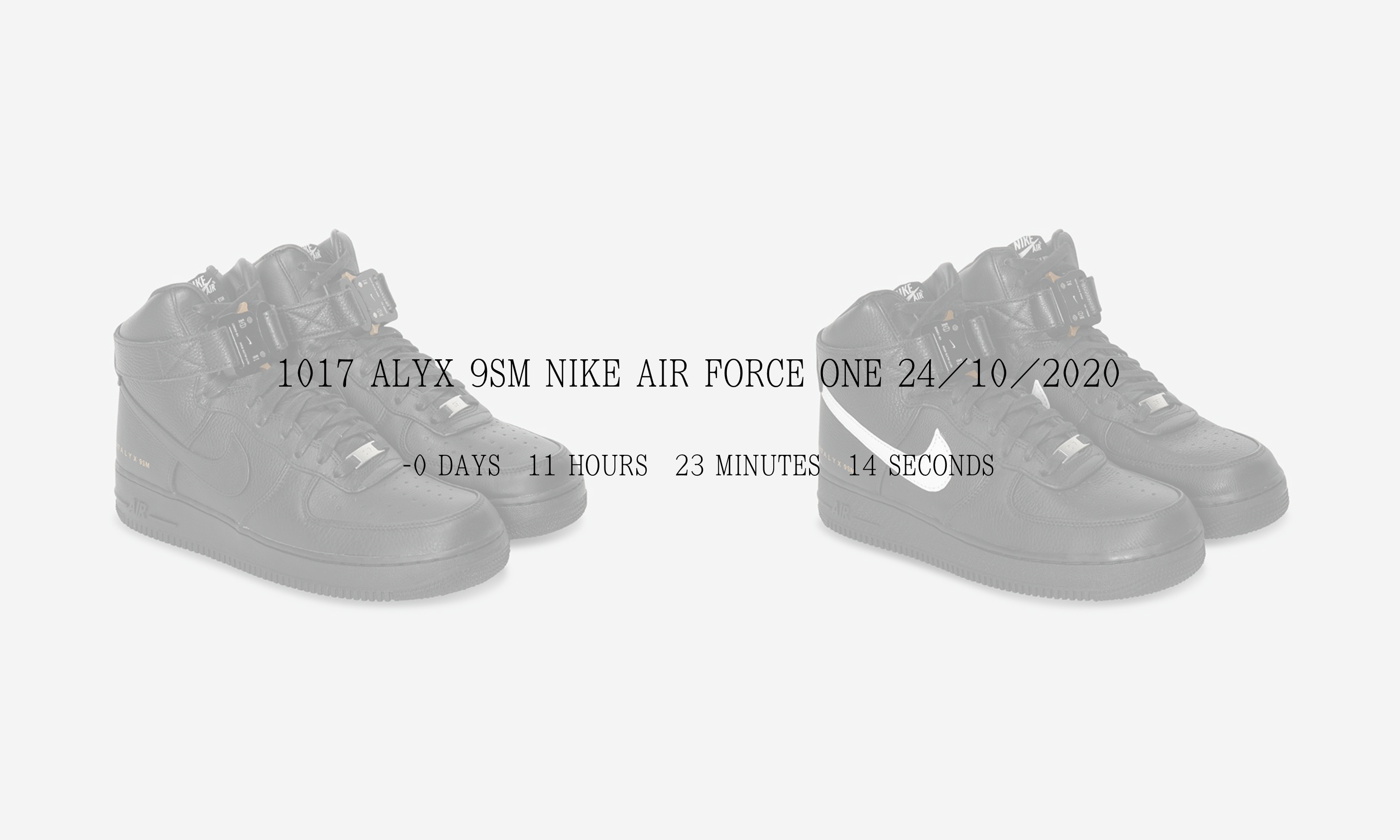 倒计时发售，1017 ALYX 9SM x Nike Air Force 1 上架官网