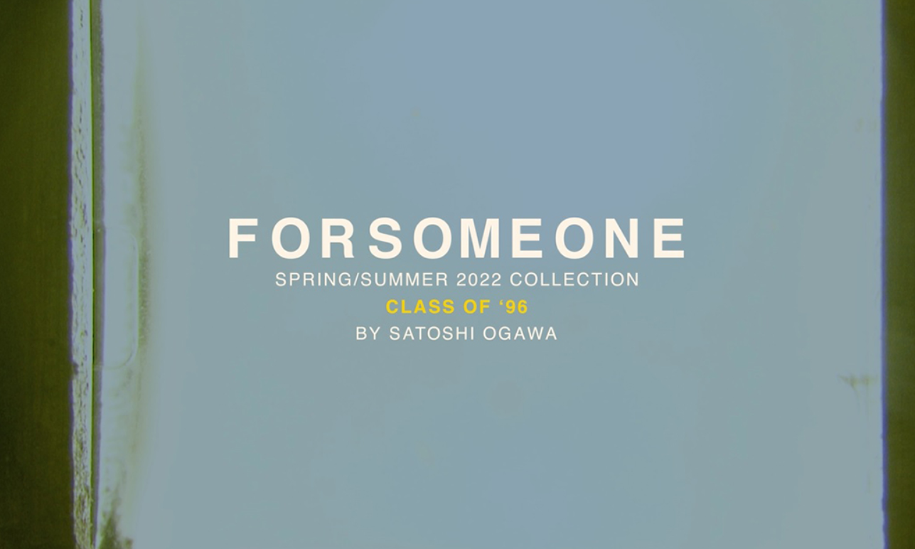 日本时尚品牌 FORSOMEONE 2022 春夏系列亮相