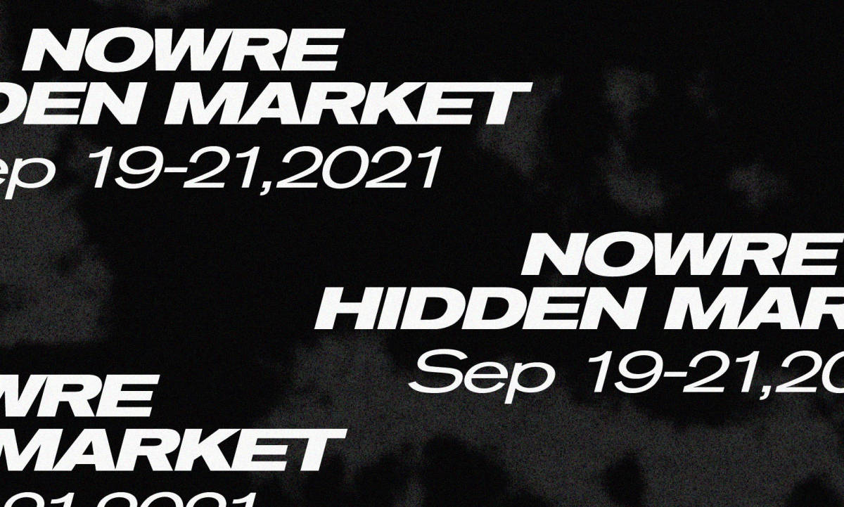 NOWRE 「HIDDEN MARKET – 隐市」市集延期通告