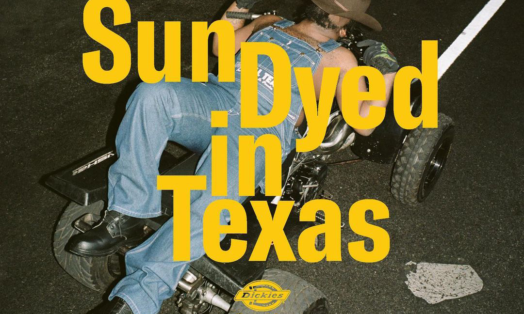 Dickies x New York Sunshine「Sun-Dyed in Texas」合作系列发布