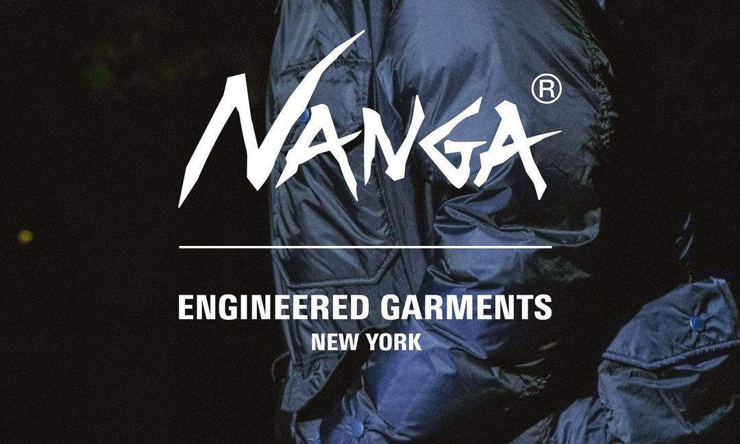Engineered Garments x NANGA 特别合作系列即将面世