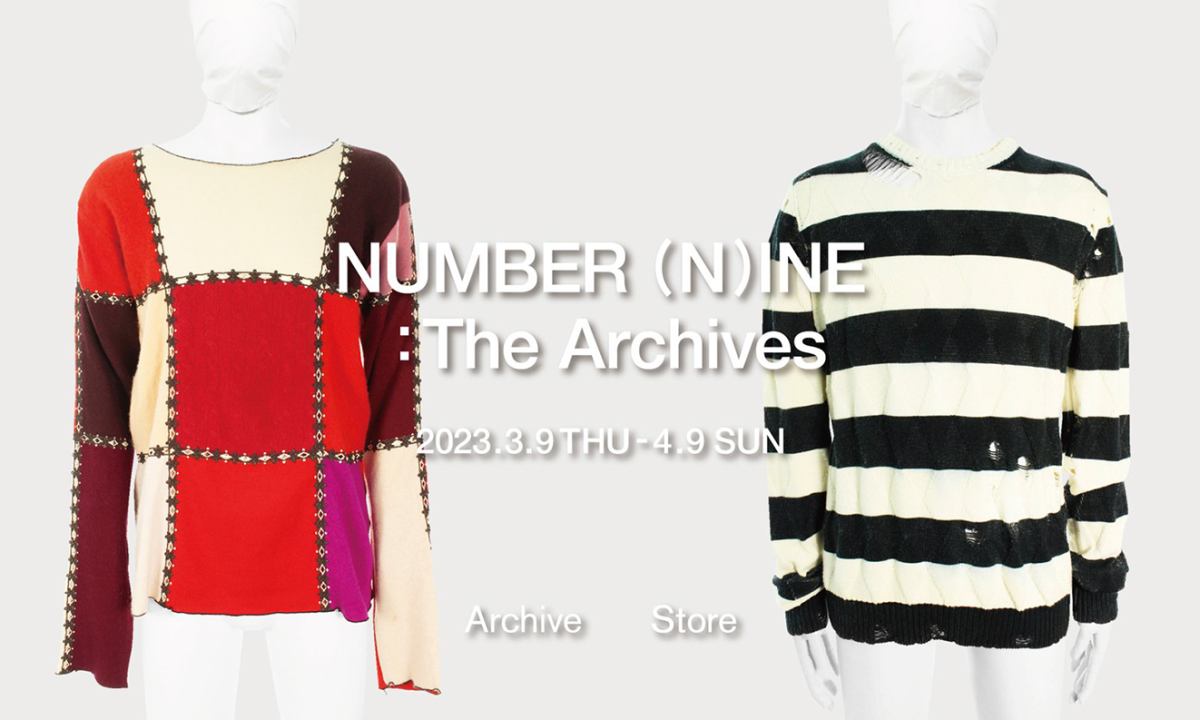 多达 150 余件 NUMBER (N) INE Archive 单品将在线上独家发售