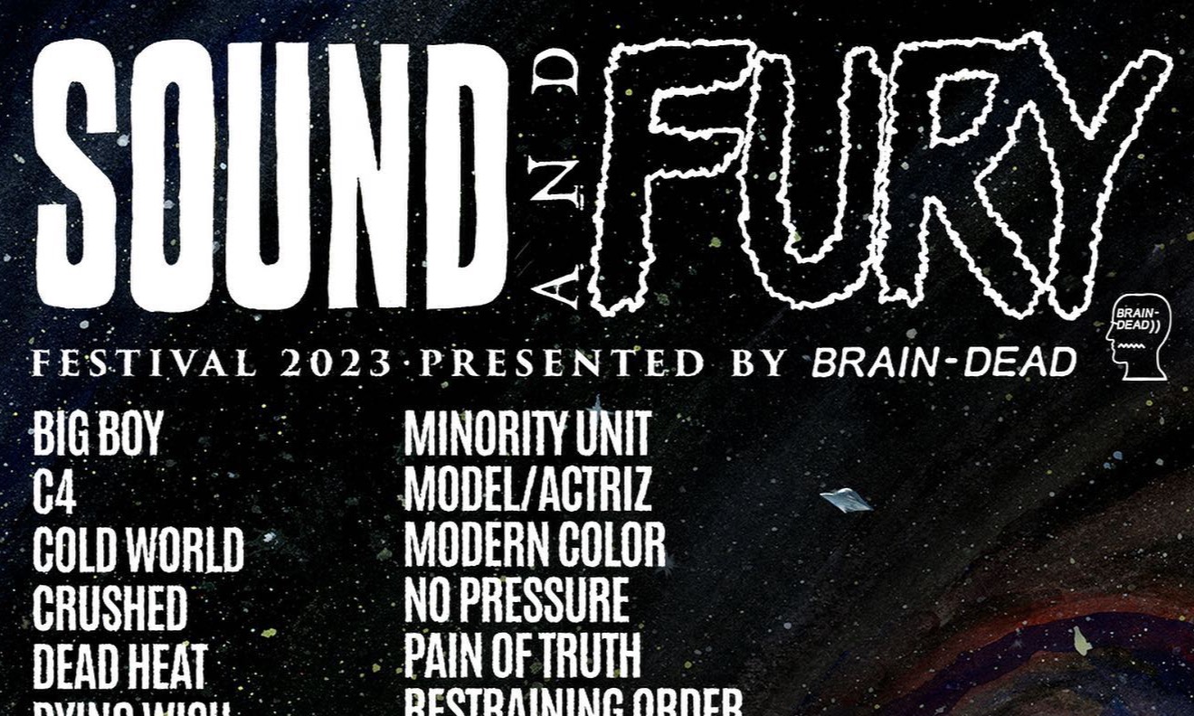 Sound and Fury x Brain Dead  音乐节正式定档