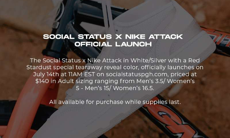 Social Status x Nike Mac Attack「SILVER LINING」发售信息确认