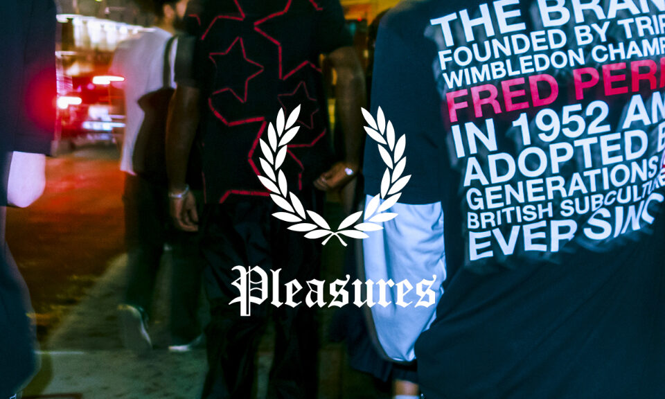 PLEASURES x Fred Perry 推出全新联名系列