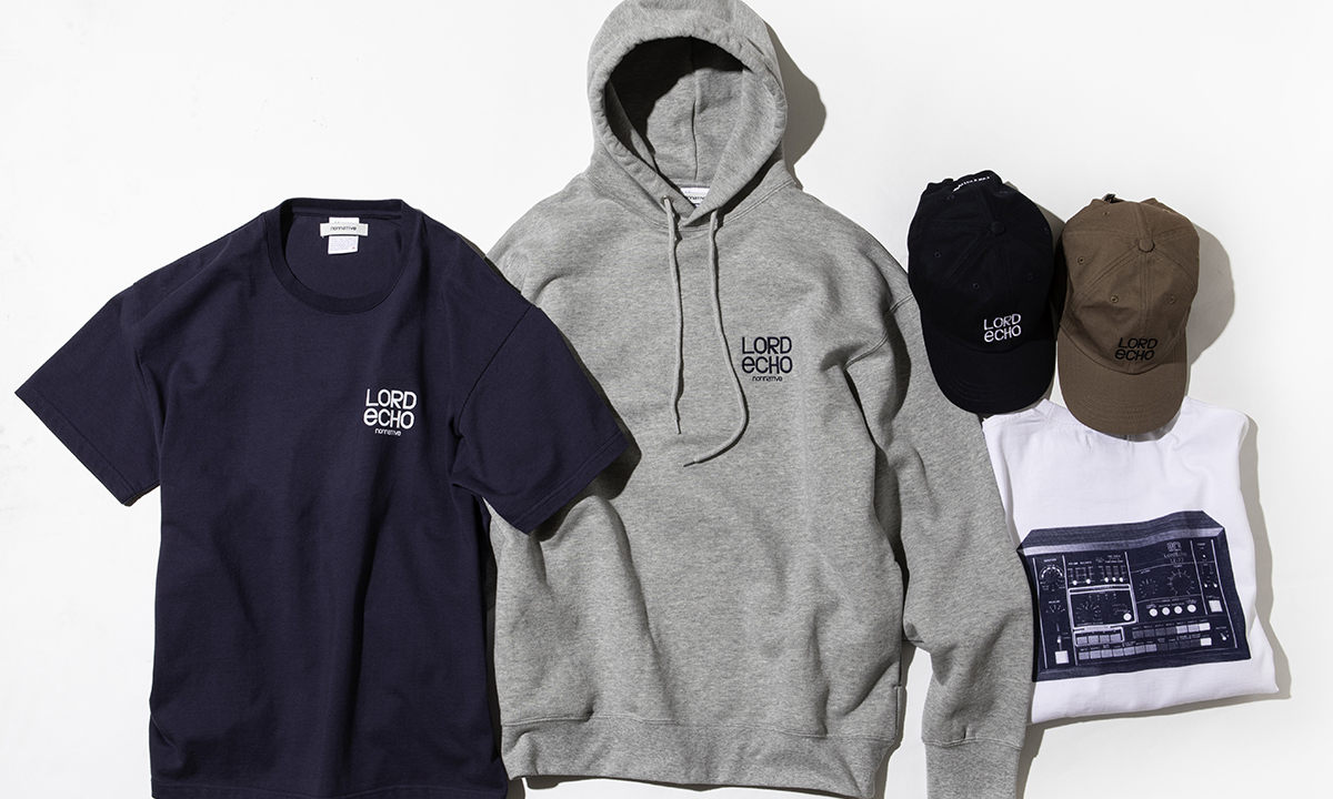 nonnative x LORD ECHO 合作系列新品来袭