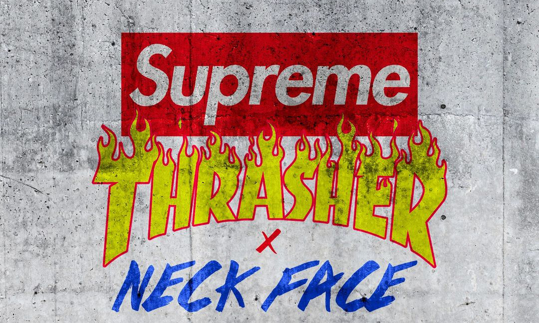 NECK FACE x THRASHER x Supreme 合作系列即将来袭