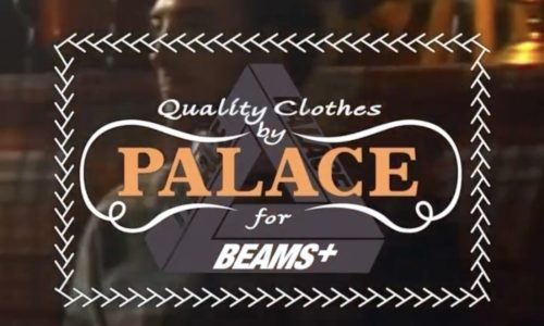 BEAMS PLUS x PALACE 合作系列预告来袭