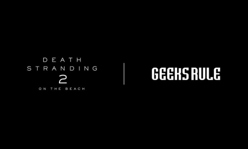 GEEKS RULE 将携手《死亡搁浅 2》推出合作系列