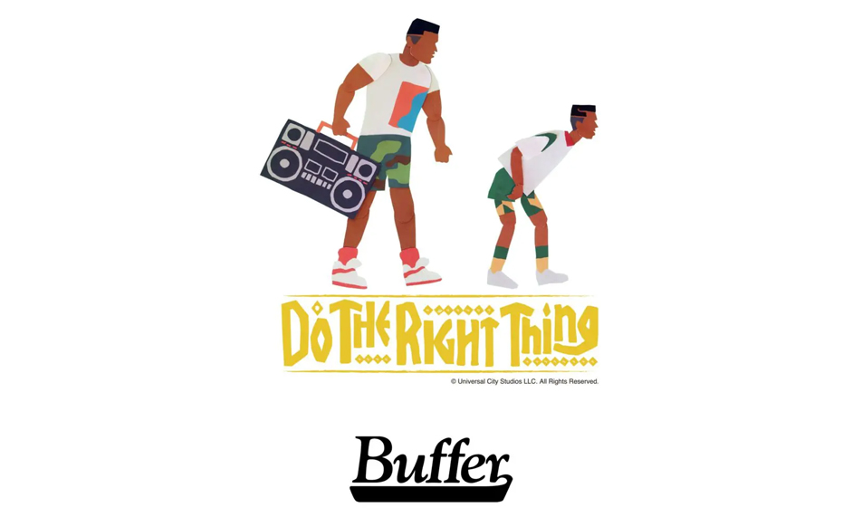 Buffer x《Do the Right Thing》联名系列推出