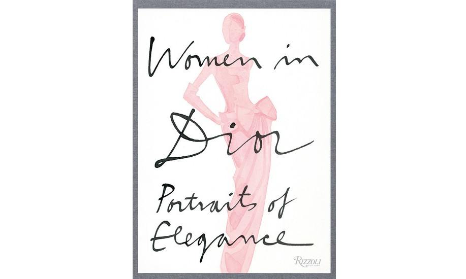 RIZZOLI 推出 Dior 主题书籍 《Women in Dior – Portraits of Elegance》