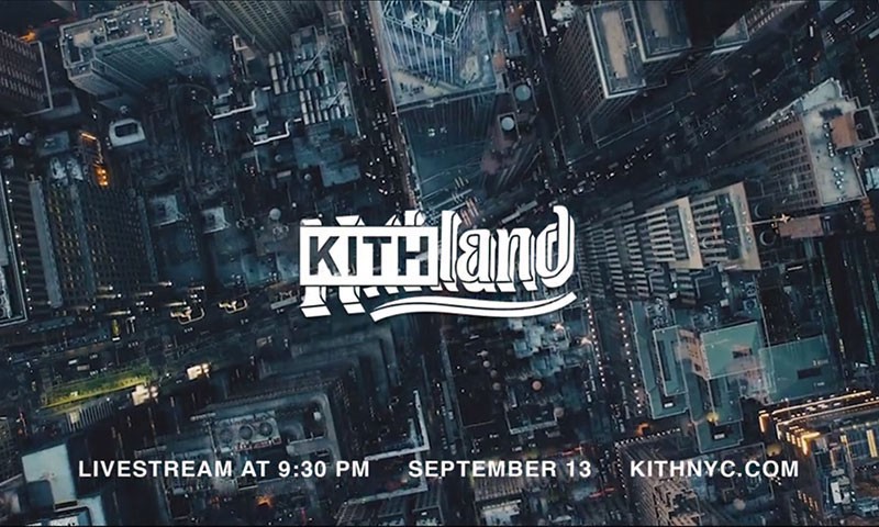 KITH 宣布将于 9 月 13 日发布首个走秀 “KITHLAND”