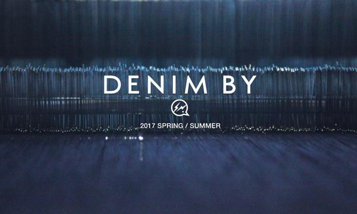 DENIM BY VANQUISH & FRAGMENT 正式推出 2017 春夏系列